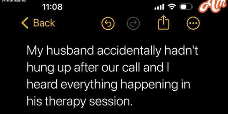 My Husband Forgot to Hang up the Phone before Starting His Therapy Session — What I Heard Made Me Rethink Our Marriage