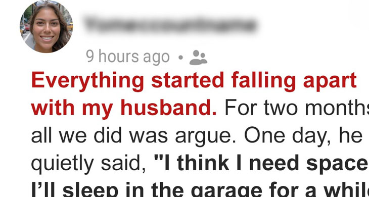 My Husband Argued with Me and Said He Would Live In