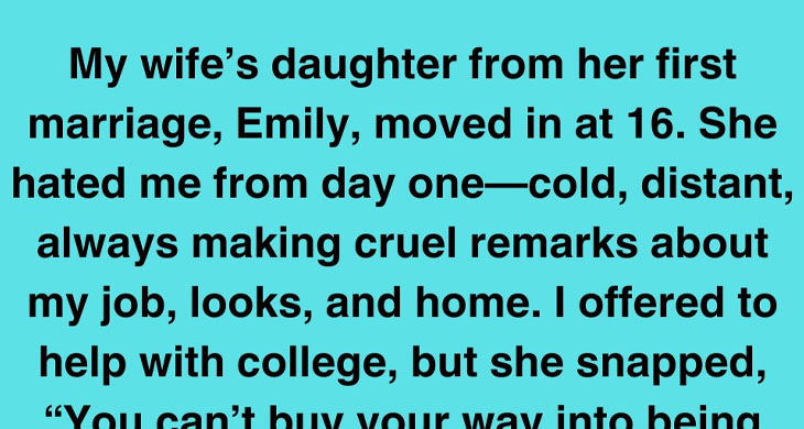 MY WIFE’S DAUGHTER HATED ME FOR YEARS