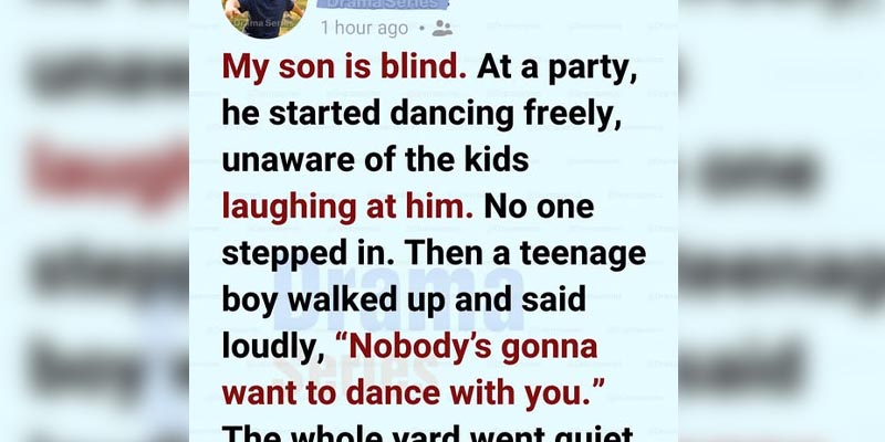 My Blind Son Was Being Mocked at a Party—Until One Teen Stepped In and Changed Everything